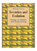 Invention and Evolution Design in Nature and Engineering